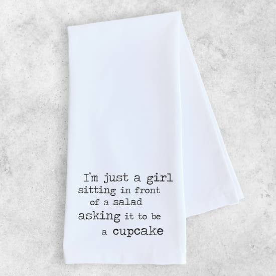 I'm just a girl tea towel