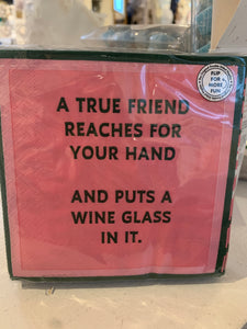 TRUE FRIEND NAPKINS